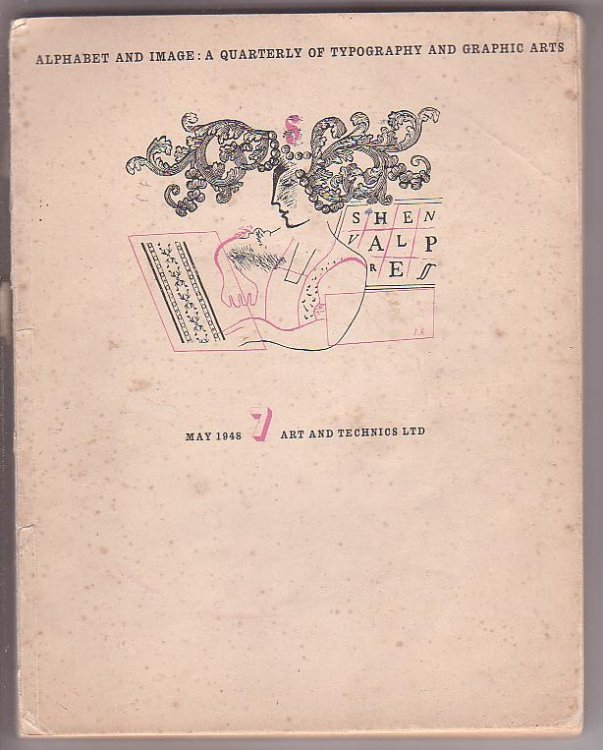 Alphabet and Image: 7 A Quarterly of Typography and Graphic Arts. May 1948.