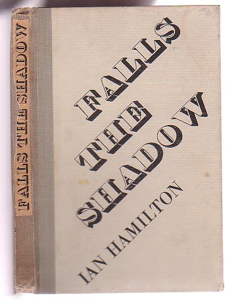 Falls the Shadow: a play in three acts