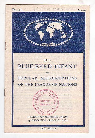 The Blue-Eyed Infant or Popular Misconceptions of the League of Nations