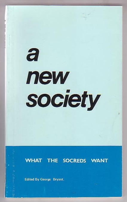 A New Society: Major Statements by Social Credit Leaders