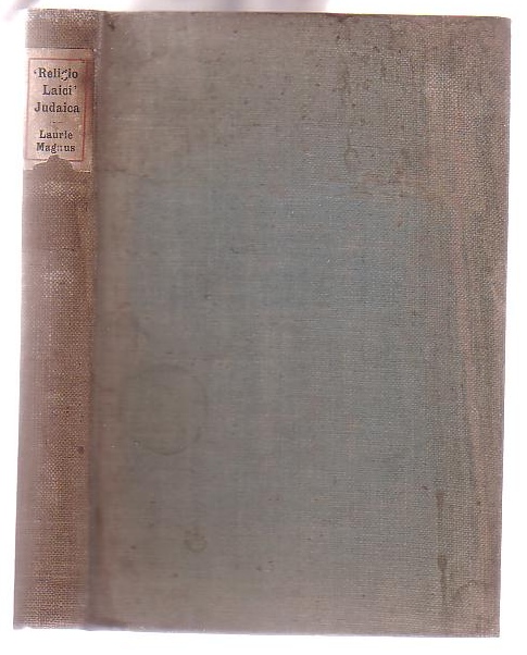 'Religio Laici' Judaica: The Faith of a Jewish Layman