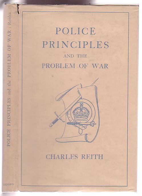 Police Principles and the Problem of War