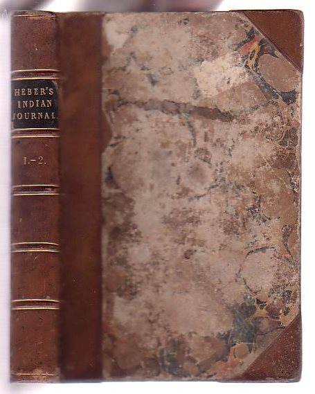 Narrative of a Journey through the Upper Provinces of India, from Calcutta to Bombay, 1824-1825 [Volume One only]