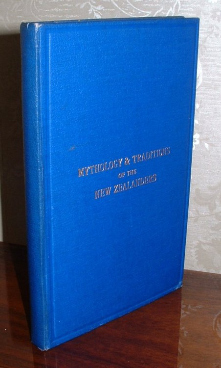 Image for Ko Nga Mahinga A Nga Tupuna Maori He Mea Kohikoi Mai Ko Nga Mahinga A Nga Tupuna Maori He Mea Kohikoi Mai