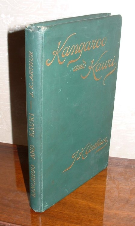 Kangaroo and Kauri: Sketches and Anecdotes of Australia and New Zealand