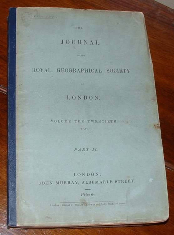 Image for Journal of the Royal Geographical Society of London. Volume the Twentieth. 1851. Part II. Journal of the Royal Geographical Society of London. Volume the Twentieth. 1851. Part II.