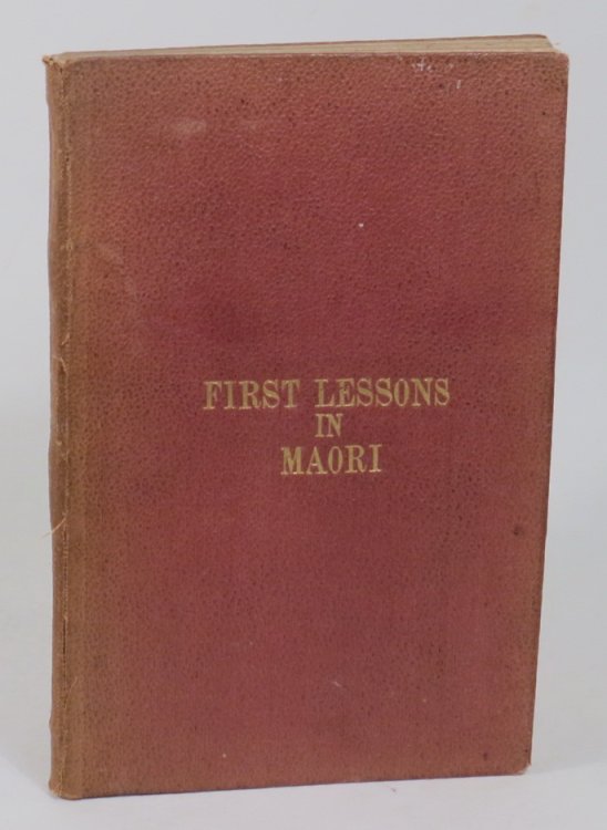 Image for First Lessons in the Maori Language with a Short Vocabulary First Lessons in the Maori Language with a Short Vocabulary