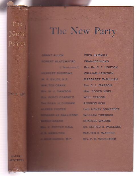 The New Party descibed by Some of its Members