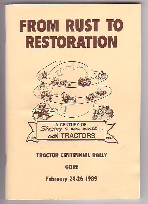 From Rust to Restoration. Tractor Centennial Rally Gore February 24-26 1989