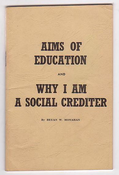 Aims of Education and Why I am a Social Crediter
