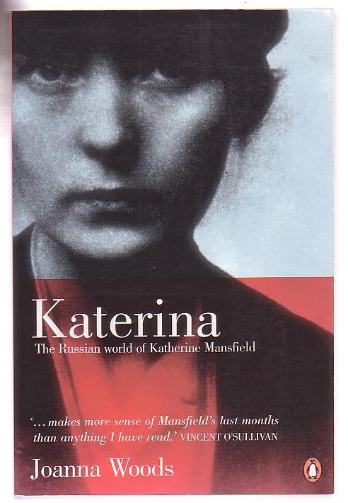 Katerina: The Russian World of Katherine Mansfield
