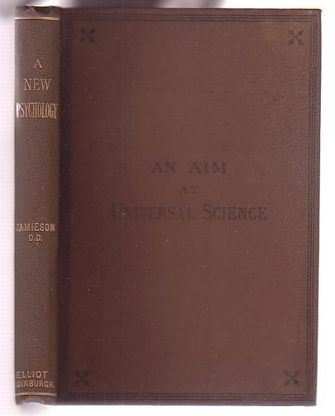 A New Psychology: An Aim at Universal Science