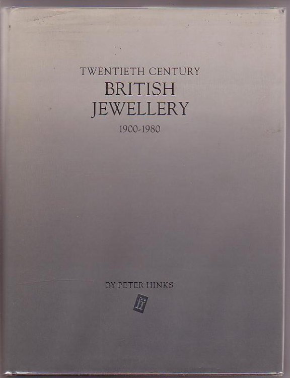 Twentieth Century British Jewellery 1900-1980