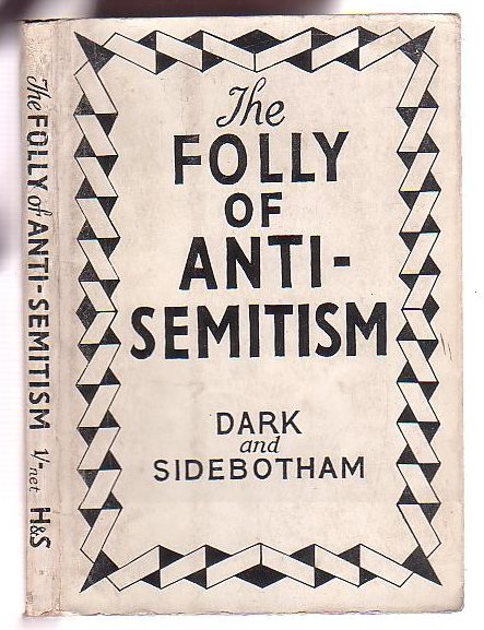 The Folly of Anti-Semitism