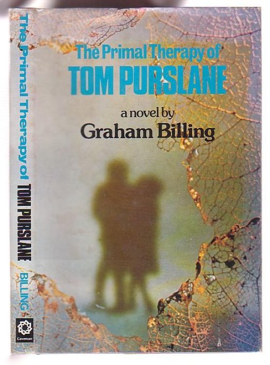 Image for The Primal Therapy of Tom Purslane The Primal Therapy of Tom Purslane