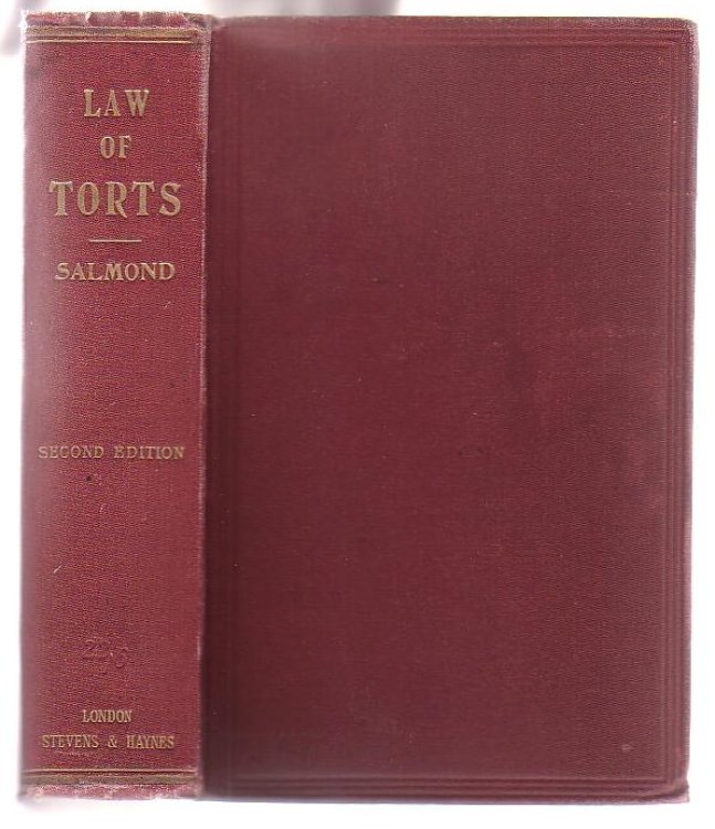 The Law of Torts: A Treatise on the English Law of Liability for Civil Injuries