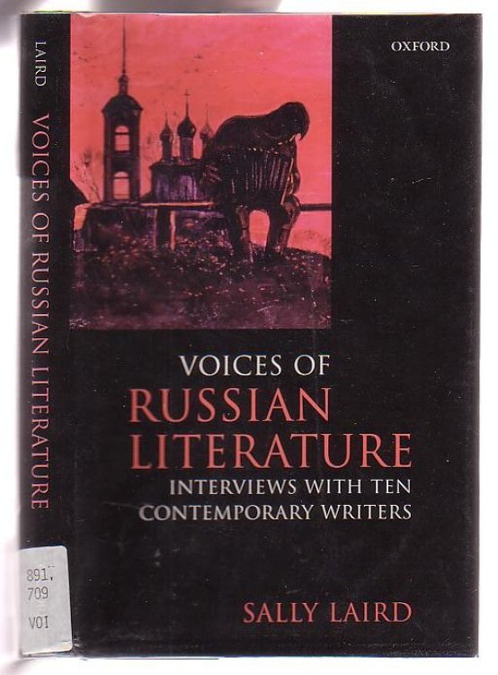 Voices of Russian Literature: Interviews with Ten Contemporary Writers
