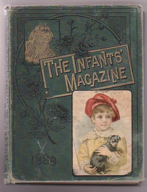 The Infants' Magazine. Volume XXIV. 1889
