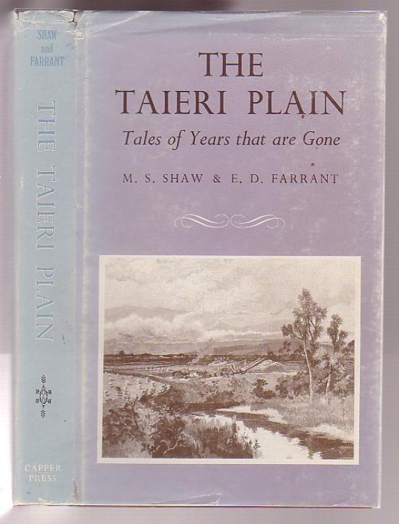 The Taieri Plain: Tales of the Years that are Gone