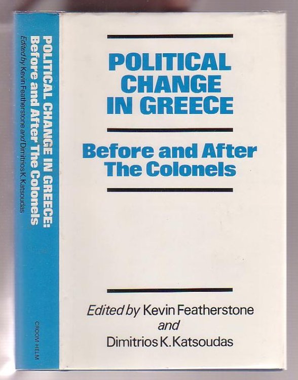 Political Change in Greece: Before and After the Colonels