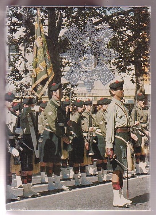 Image for A History of Second Battalion New Zealand Scottish A History of Second Battalion New Zealand Scottish