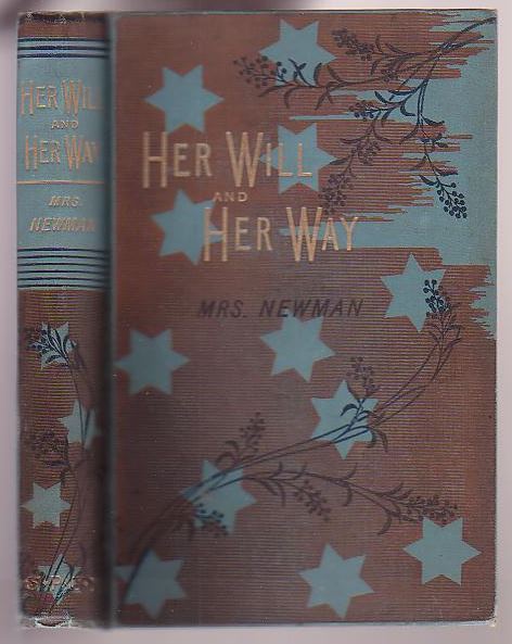 Her Will and Her Way, and Other Stories