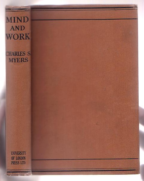 Mind and Work: The Psychological Factors in Industry and Commerce