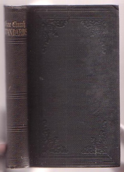 The Confession of Faith; The Larger and Shorter Catechisms, with the Scripture-Proofs at Large: Together with The Sum of Saving Knowledge [. . .]