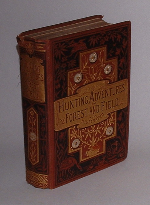 Hunting Adventures in Forest and Field