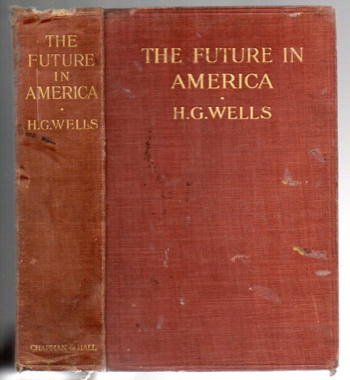 The Future in America: A Search After Realities