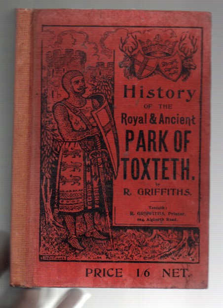 The History of the Royal and Ancient Park of Toxteth