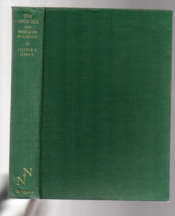 The Open Sea - Its Natural History: The World of Plankton