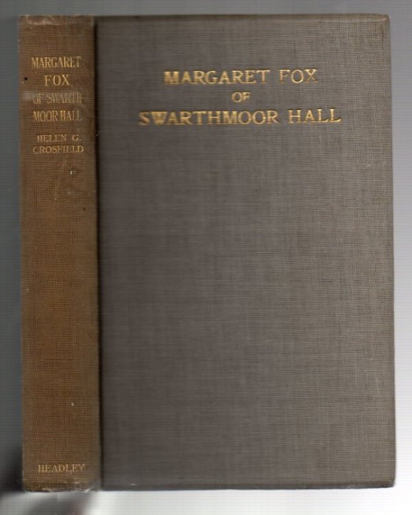 Margaret Fox of Swarthmoor Hall
