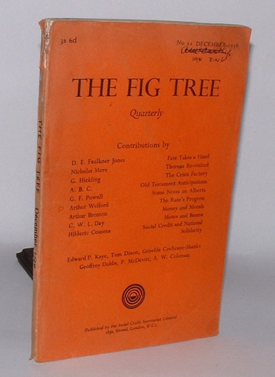 The Fig Tree: A Douglas Social Credit Quarterly Review. No. 11 December 1938