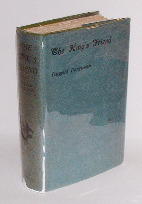 The King's Friend: A Tale of the Scottish Wars of Independence