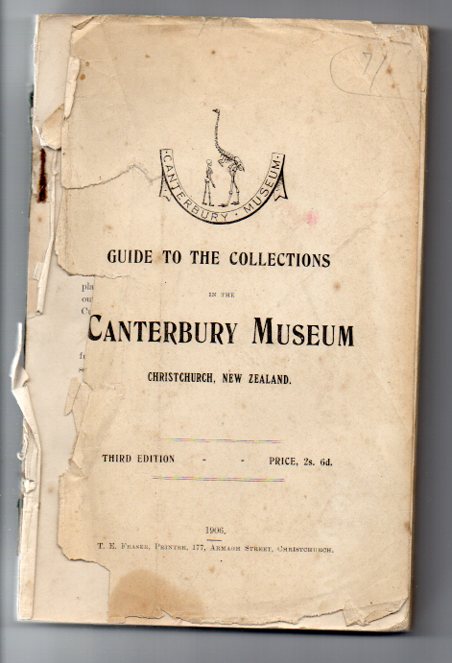 Guide to the Collections in the Canterbury Museum Christchurch, New Zealand