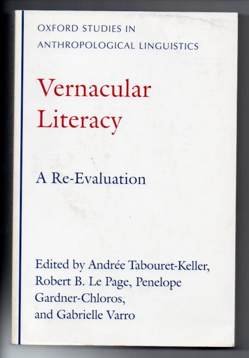Vernacular Literacy: A Re-Evaluation