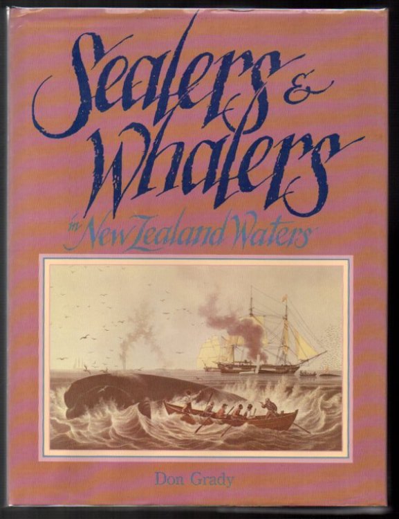 Sealers and Whalers in New Zealand Waters