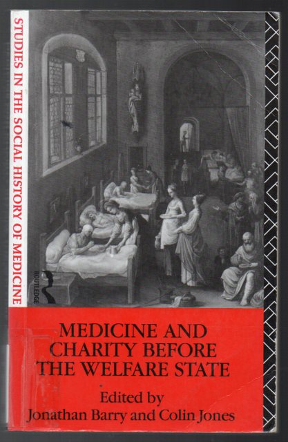 Medicine and Charity before the Welfare State
