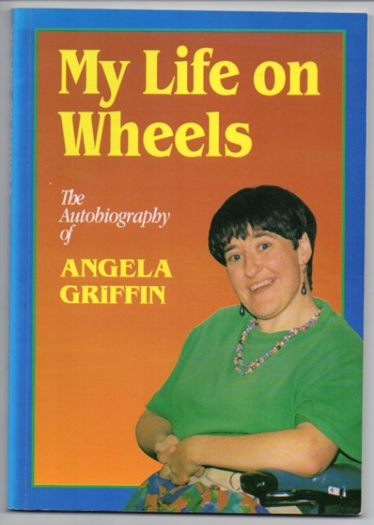 My Life on Wheels: The Autobiography of Angela Griffin