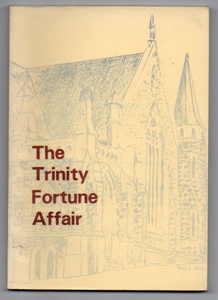 The Trinity-Fortune Affair