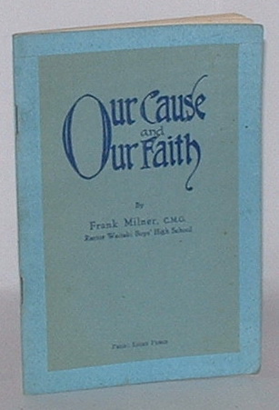 Our Cause and Our Faith