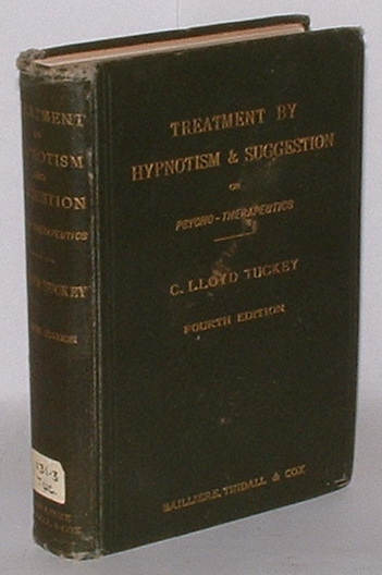 Treatment by Hypnotism and Suggestion; or, Psycho-Therapeutics