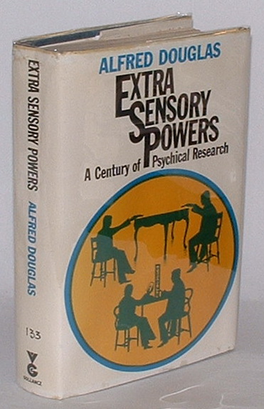 Extra-Sensory Powers: A Century of Psychical Research