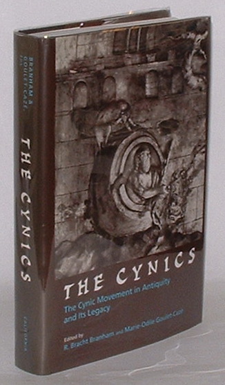 The Cynics: The Cynic Movement in Antiquity and Its Legacy