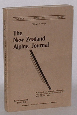 The New Zealand Alpine Journal. June, 1942. Vol. IX. No. 29.