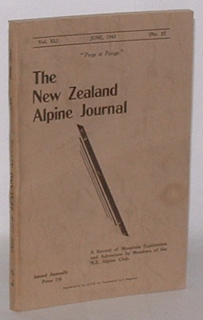 The New Zealand Alpine Journal. June, 1945. Vol. XI. No. 32.
