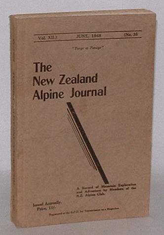 The New Zealand Alpine Journal. June, 1948. Vol. XII. No. 35.