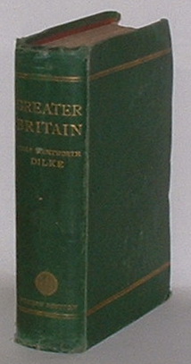 Greater Britain: A Record of Travel in English-Speaking Countries during 1866 and 1867.