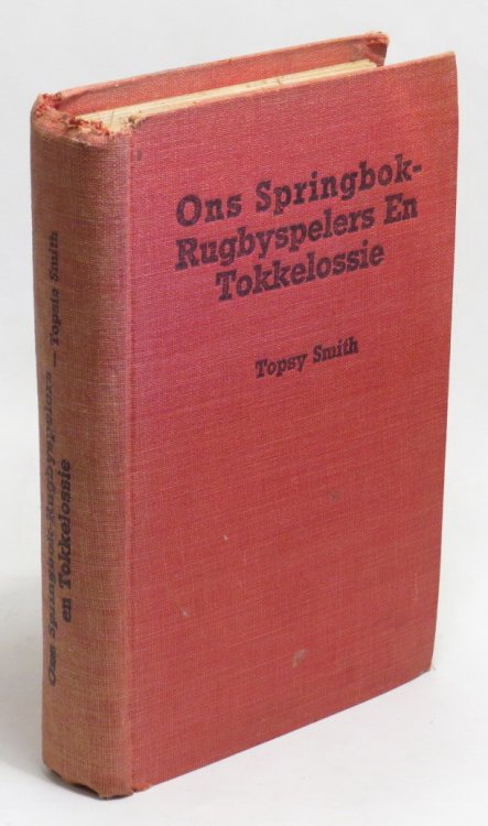 Ons Springbok-Rugbyspelers - En Tokkelossie